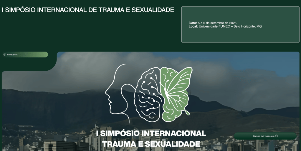 September 5, 1st International Symposium on Trauma and Sexuality,&nbsp;Brazil